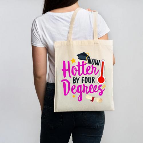 Class Of 2022 Four Degrees Hotter Graduation Day Master Grad Canvas Tote Bag - Best Gift Smart