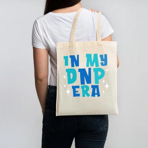 DNP Graduation In My DNP Era DNP Apparel Doctor Of Nursing Canvas Tote Bag - Best Gift Smart