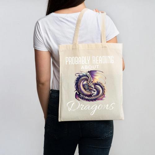 Dragon Fantasy Book Lover And Apparel Probably Reading About Dragons Canvas Tote Bag - Bookorys