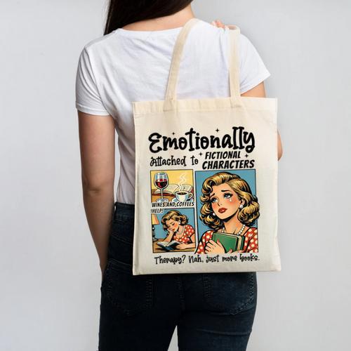 Emotionally Attached To Fictional Characters Just More Books Canvas Tote Bag - Bookorys