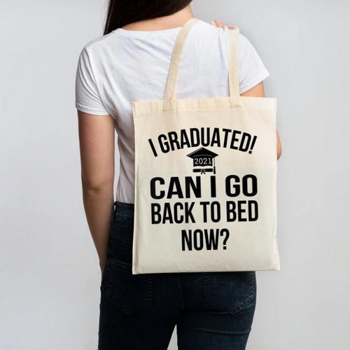 Can I Go Back To Bed Graduation 2021 Canvas Tote Bag - Best Gift Smart