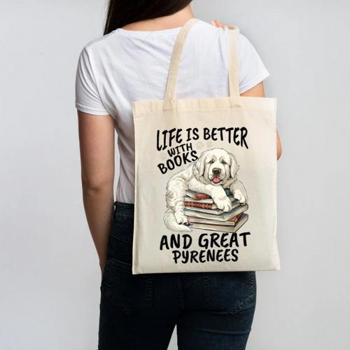 Great Pyrenees Dog Breed Life Is Better With Books And Great Canvas Tote Bag - Bookorys AU