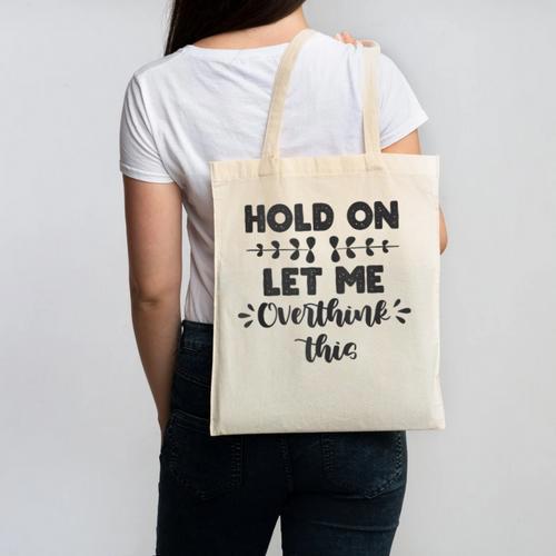 Hold On Let Me Overthink This Anxiety Women Introvert Canvas Tote Bag - Raresse