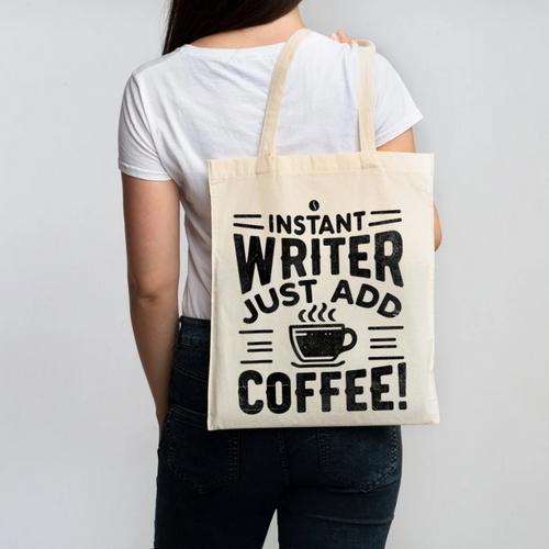 Instant Writer Just Add Coffee Author Book Writing Books Canvas Tote Bag - Bookorys