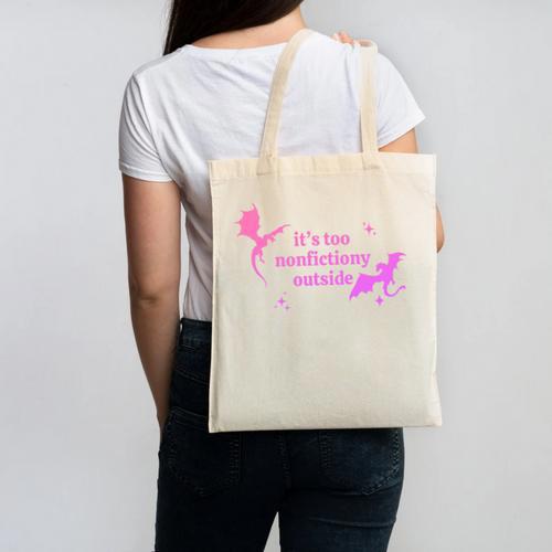 It's Too Nonfictiony Outside Bookish Canvas Tote Bag - Bookorys UK