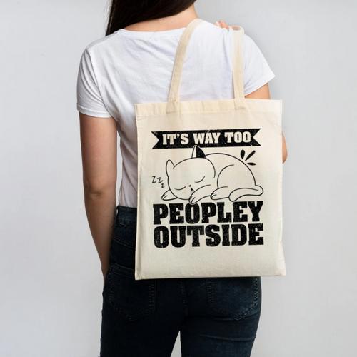 It's Way Too Peopley Outside Anti Social Introvert Canvas Tote Bag - Raresse