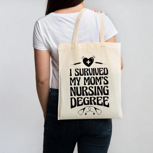 Kids I Survived My Mom's Nursing Degree Nursing School Graduation Canvas Tote Bag - Best Gift Smart
