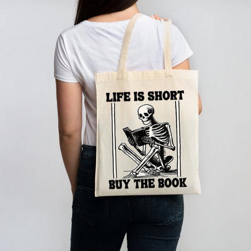Life Is Short Buy The Book Skeleton Book Lover Reading Canvas Tote Bag - Bookorys