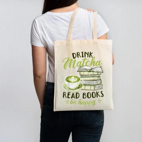 Matcha Green Tea Latte Drink Matcha Read Books Be Happy Canvas Tote Bag - Bookorys UK