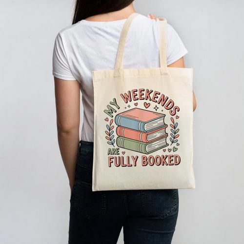 My Weekends Are Fully Booked Reading Book Lover Canvas Tote Bag - Bookorys