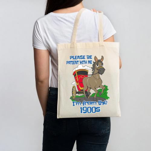 Patient With Me I'm From The 1900s Premium Canvas Tote Bag - Figerry