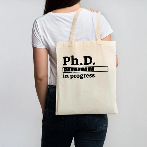 PhD In Progress Graduation Progress Bar Shirt Canvas Tote Bag - Best Gift Smart