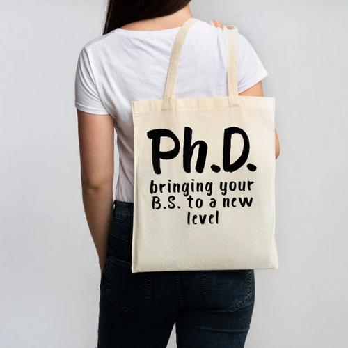 Phd Shirt Bs Doctorate Graduation Doctoral Canvas Tote Bag - Best Gift Smart