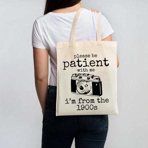 Please Be Patient With Me I'm From The 1900s Camera Canvas Tote Bag - Figerry