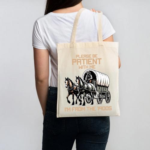 Please Be Patient With Me I'm From The 1900s Men Women Canvas Tote Bag - Figerry