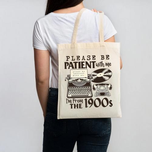 Please Be Patient I'm From The 1900s Retro Vintage Theme Premium Canvas Tote Bag - Figerry