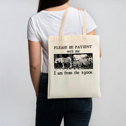 Please Be Patient With Me I'm From The 1900s Vintage Drowing Canvas Tote Bag - Figerry