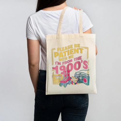 Please Be Patient With Me I'm From The 1900s Vintage Trendy Canvas Tote Bag - Figerry