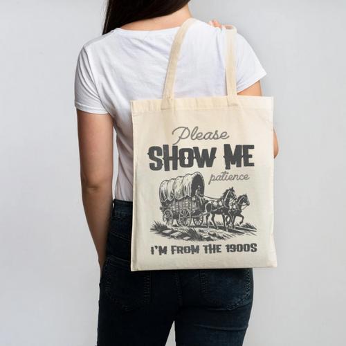 Please Show Me Patience I'm From The 1900s Vintage Horse Premium Canvas Tote Bag - Figerry