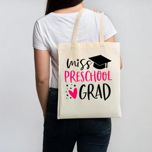 Preschool Graduation Shirt For Girl 2019 Miss Preschool Grad Canvas Tote Bag - Best Gift Smart