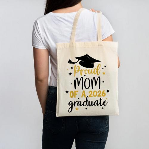 Proud Mom Of A Class Of 2026 Graduate Senior Graduation 2026 Canvas Tote Bag - Best Gift Smart