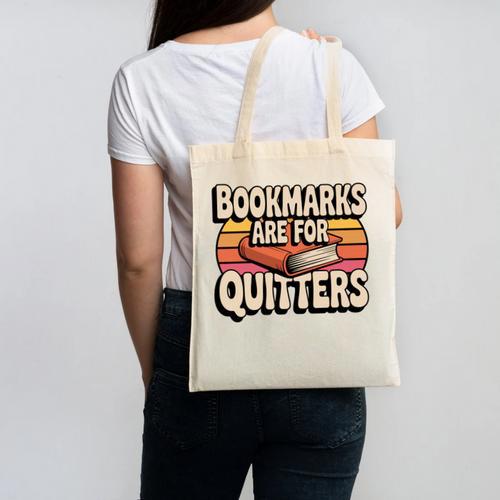 Reading Bookmarks Are For Quitters Reader Book Lovers Canvas Tote Bag - Bookorys