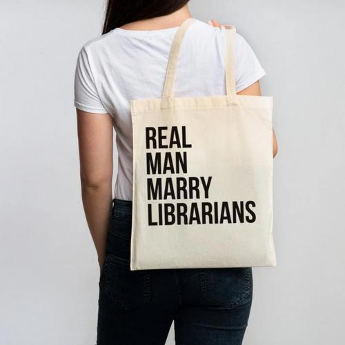 Real Men Marry Librarians – Book Lover Husband Canvas Tote Bag - Bookorys CA