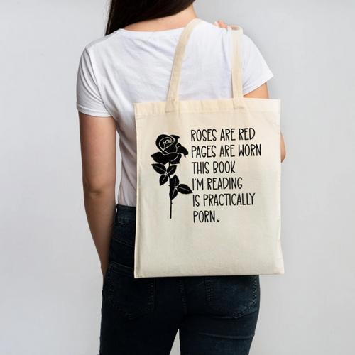 Roses Are Red Pages Are Worn Spicy Book Reading Smut Reader Canvas Tote Bag - Bookorys