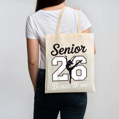Senior Dance Mom Class Of 2026 Dancer Daughter Graduation Canvas Tote Bag - Best Gift Smart