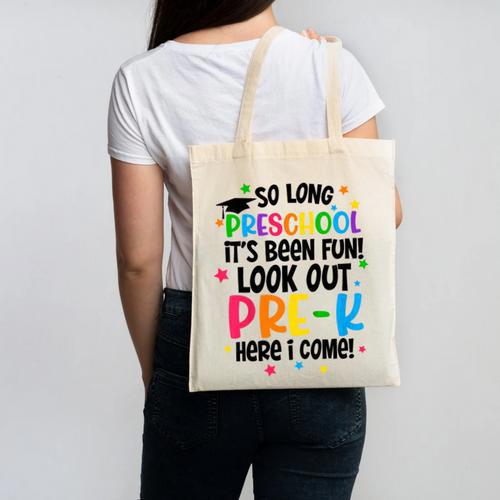 So Long Preschool Pre-K Here I Come Graduation Canvas Tote Bag - Best Gift Smart