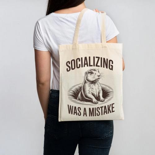 Socializing Was a Mistake Prairie Dog Introverts Humor Canvas Tote Bag - Raresse