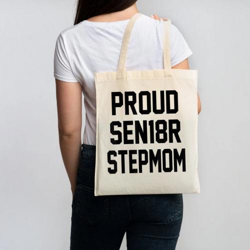 Stepmom Stepmother SEN18R Grad Senior Graduation Party Shirt Canvas Tote Bag - Best Gift Smart