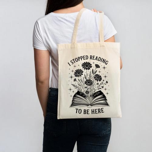 I Stopped Reading To Be Here Introvert Book Lover Bookworm Canvas Tote Bag - Bookorys