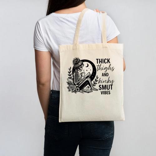 Thick Thighs And Kinky Smut Vibes Spicy Book Lovers Canvas Tote Bag - Bookorys UK