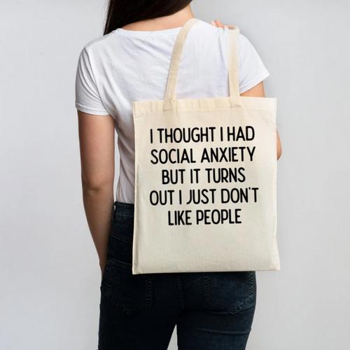 I Thought I Had Social Anxiety Introvert Slogan Canvas Tote Bag - Raresse
