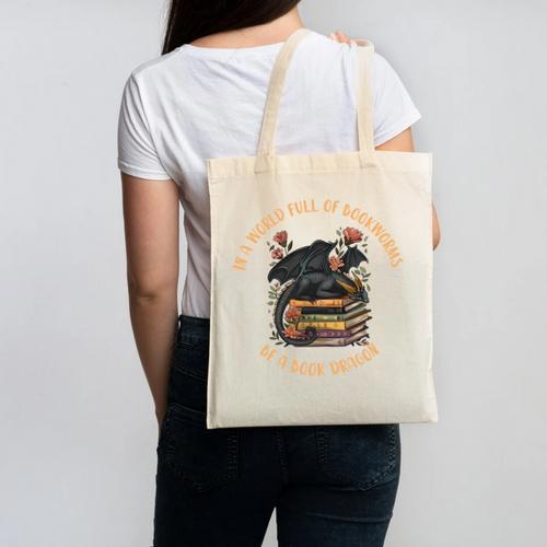 In A World Full Of Bookworms Be A Book Dragon Book Lover Canvas Tote Bag - Bookorys