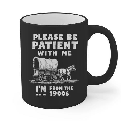 Amusing Wagon Pace Please Be Patient I'm From The 1900s Graphic Print Coffee Mug - Figerry