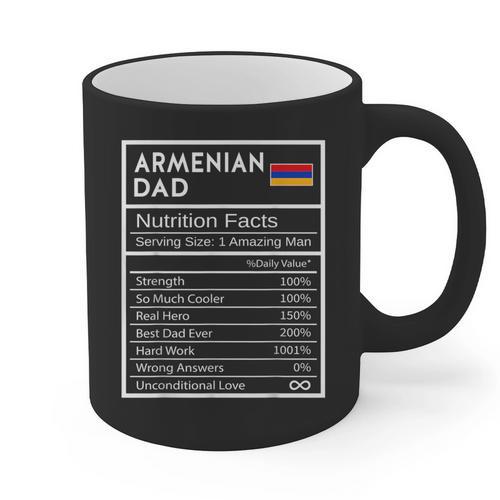 Armenian Dad Nutrition Facts National Pride For Dad Graphic Print Coffee Mug - Father's Day Fun