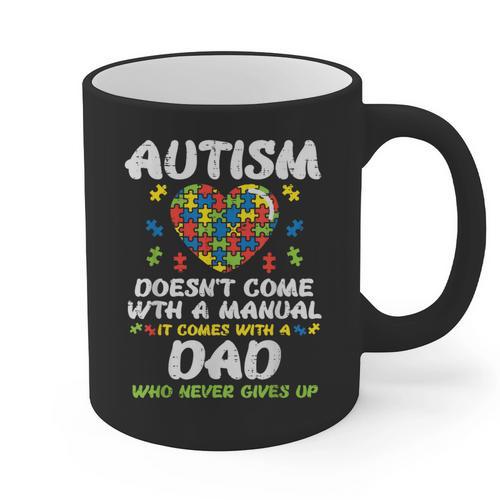 Autism Doesnt Come With Manual Dad Puzzle Awareness Men Graphic Print Coffee Mug - Father's Day Fun