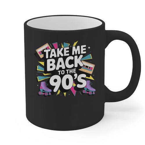 Take Me Back To The 90s Retro Nostalgia Graphic Print Coffee Mug - Figerry