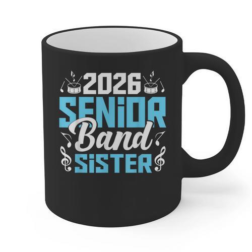 Band Senior Sister Class Of 2026 Senior Band Graduation Graphic Print Coffee Mug - Best Gift Smart