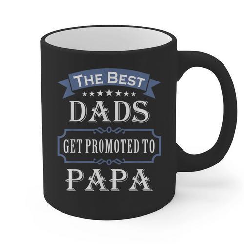 The Best Dads Get Promoted To Papa Father's Day New Grandpa Graphic Print Coffee Mug - Father's Day Fun