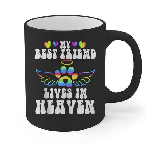 My Best Friend Lives In Heaven Pet Memorial In Memory Of Pet Graphic Print Coffee Mug - Easessy