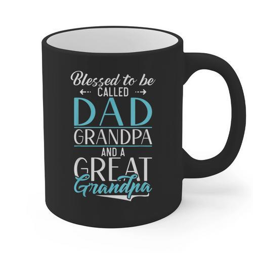 Blessed To Be Called Dad Grandpa And a Great Grandpa Graphic Print Coffee Mug - Father's Day Fun