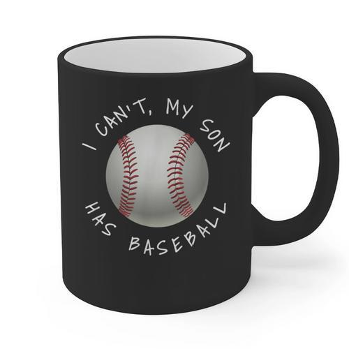 I Can't My Son Has Baseball Practice For Moms Dads T-Shirt Graphic Print Coffee Mug - Father's Day Fun