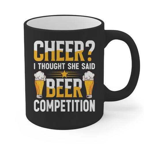 Cheer Dad Cheerleader I Thought She Said Beer Competition Graphic Print Coffee Mug - Father's Day Fun