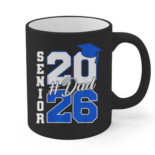 Class Of 2026 Dad Proud Dad Of A 2026 Senior Graduate Graphic Print Coffee Mug - Father's Day Fun