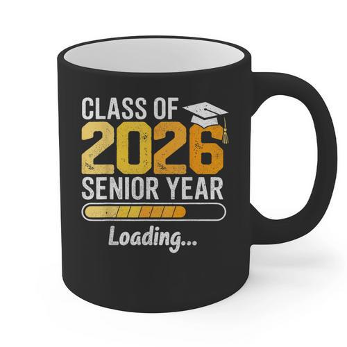 Class Of 2026 Senior Year Loading Senior 2026 Graduation Graphic Print Coffee Mug - Best Gift Smart