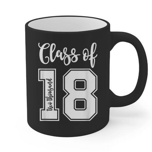 Class Of Two Thousand 18 Shirt Graduation T-Shirt Graphic Print Coffee Mug - Best Gift Smart