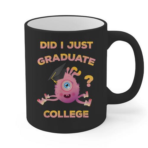 College Graduation 2018 Shirt Graduate For Her Graphic Print Coffee Mug - Best Gift Smart